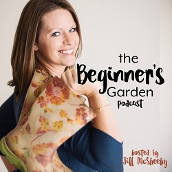 the beginners garden journey with jill podcast logo